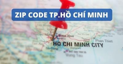 Mã ZIP TPHCM - Danh bạ Mã bưu điện TP Hồ Chí Minh năm 2023
