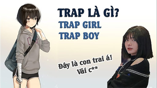 Trap là gì? Trap nghĩa là gì trên Facebook và trong Tình yêu?