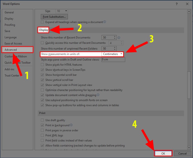 Hộp thoại Word Options xuất hiện > Chọn tab Advanced > Cuộn xuống phần Display > Trong phần Show dimensions in units of, chọn Centimeters.