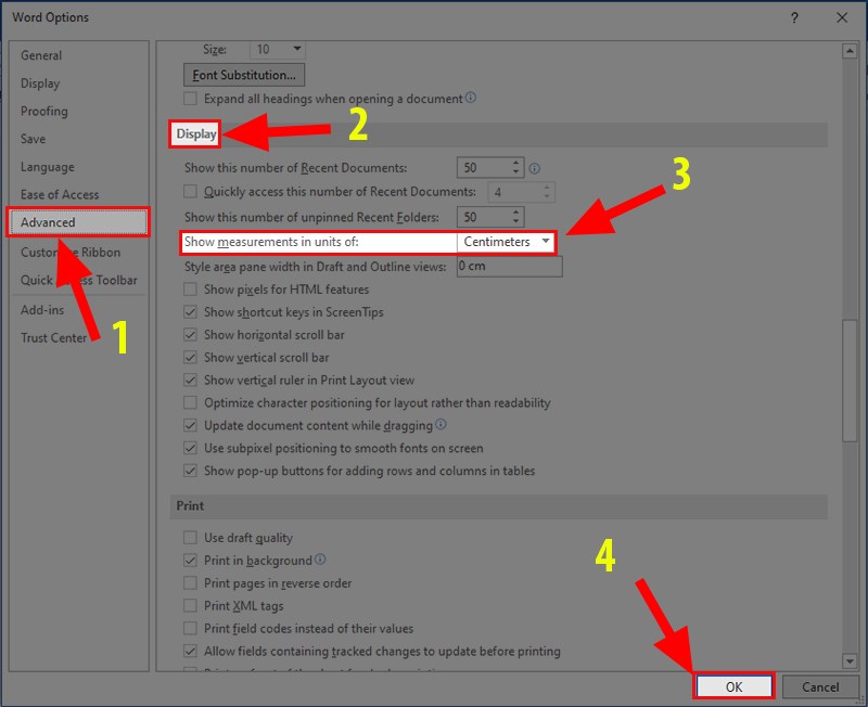 Hộp thoại Word Options xuất hiện > Chọn thẻ Advanced > Kéo xuống mục Display > Ở phần Show measurements in units of chọn Centimeters.