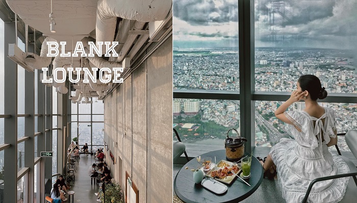 Blank Lounge Landmark 81 - địa điểm check-in cực đẹp tại Sài Gòn