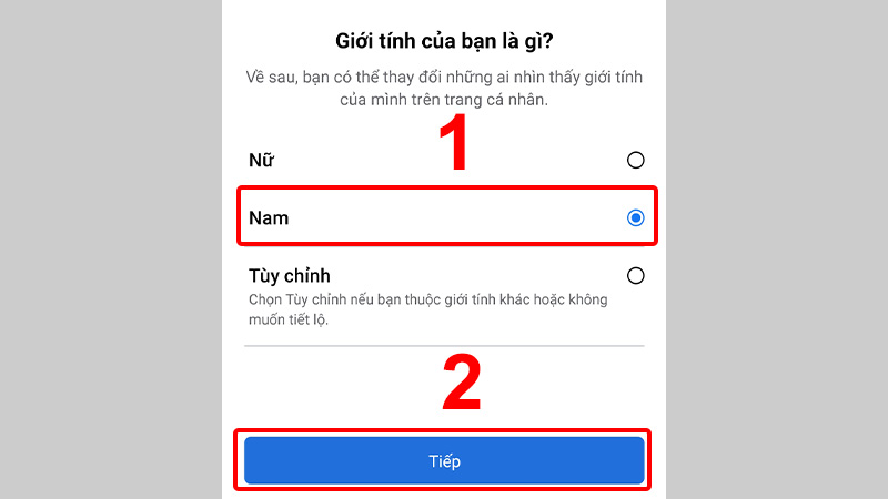 Bạn hãy Lựa chọn "Giới tính" > Nhấn Tiếp.