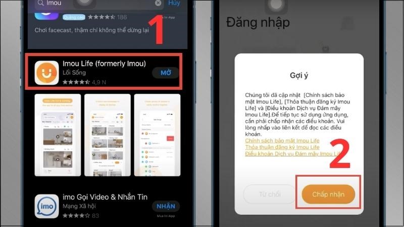 Tải ứng dụng Imou tại App Store > Mở ứng dụng > Chọn Chấp nhận Tải ứng dụng Imou tại App Store > Mở ứng dụng > Chọn Chấp nhận