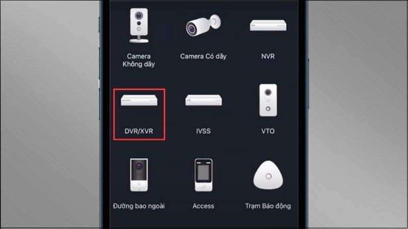 Chọn DVR/XVR Chọn DVR/XVR