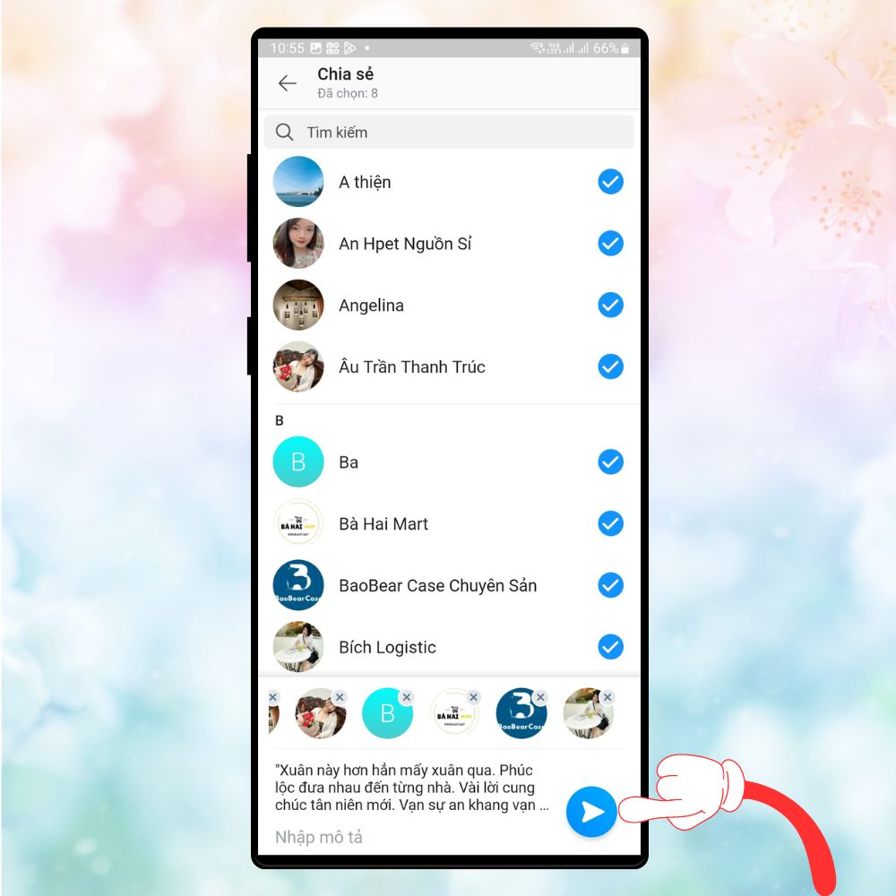 Sau khi đã đánh dấu tích chọn danh sách tài khoản mà bạn muốn gửi lời chúc này đến > Hãy nhấn vào biểu tượng mũi tên màu trắng viền xanh để gửi tin nhắn này cho mọi người > Hoàn thành.