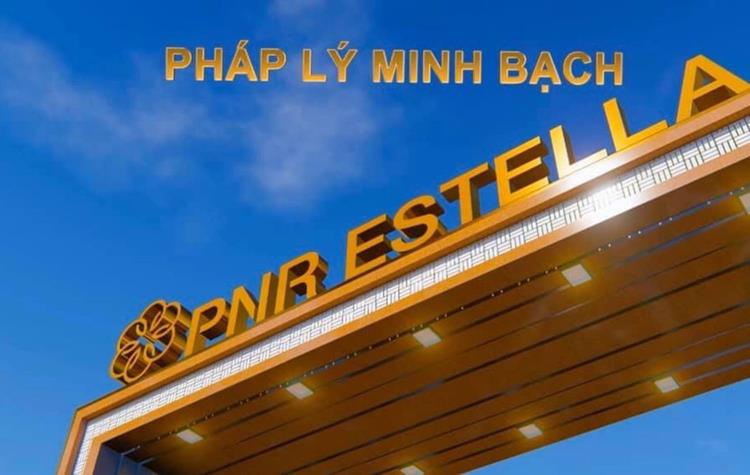 Pháp lý dự án PNR Estella Vĩnh Cửu Đồng Nai minh bạch