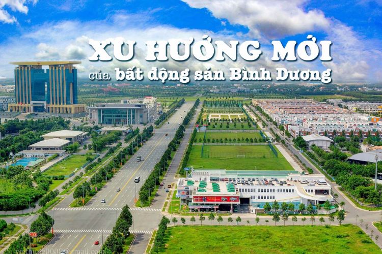 Xu hướng bất động sản Bình Dương mới