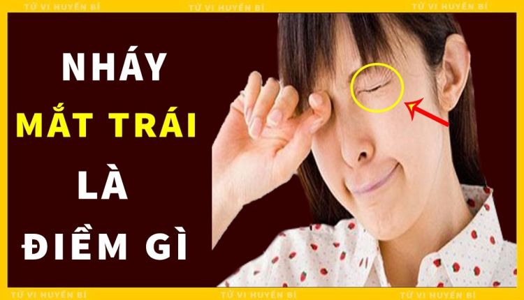 Nháy mắt trái có ý nghĩa gì?