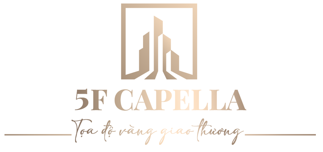 Thông điệp dự án 5F Capella - Toạ độ vàng giao thương