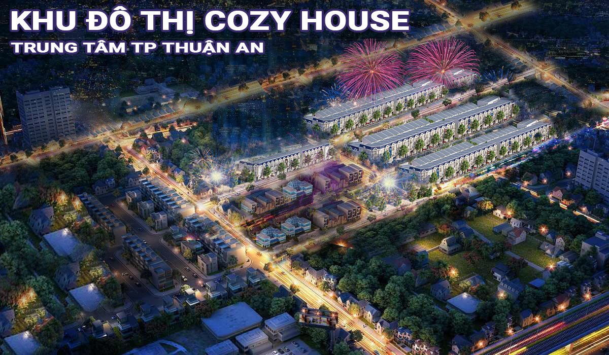 Phối cảnh dự án Khu Đô Thị Cozy House ngay trung tâm TP Thuận An