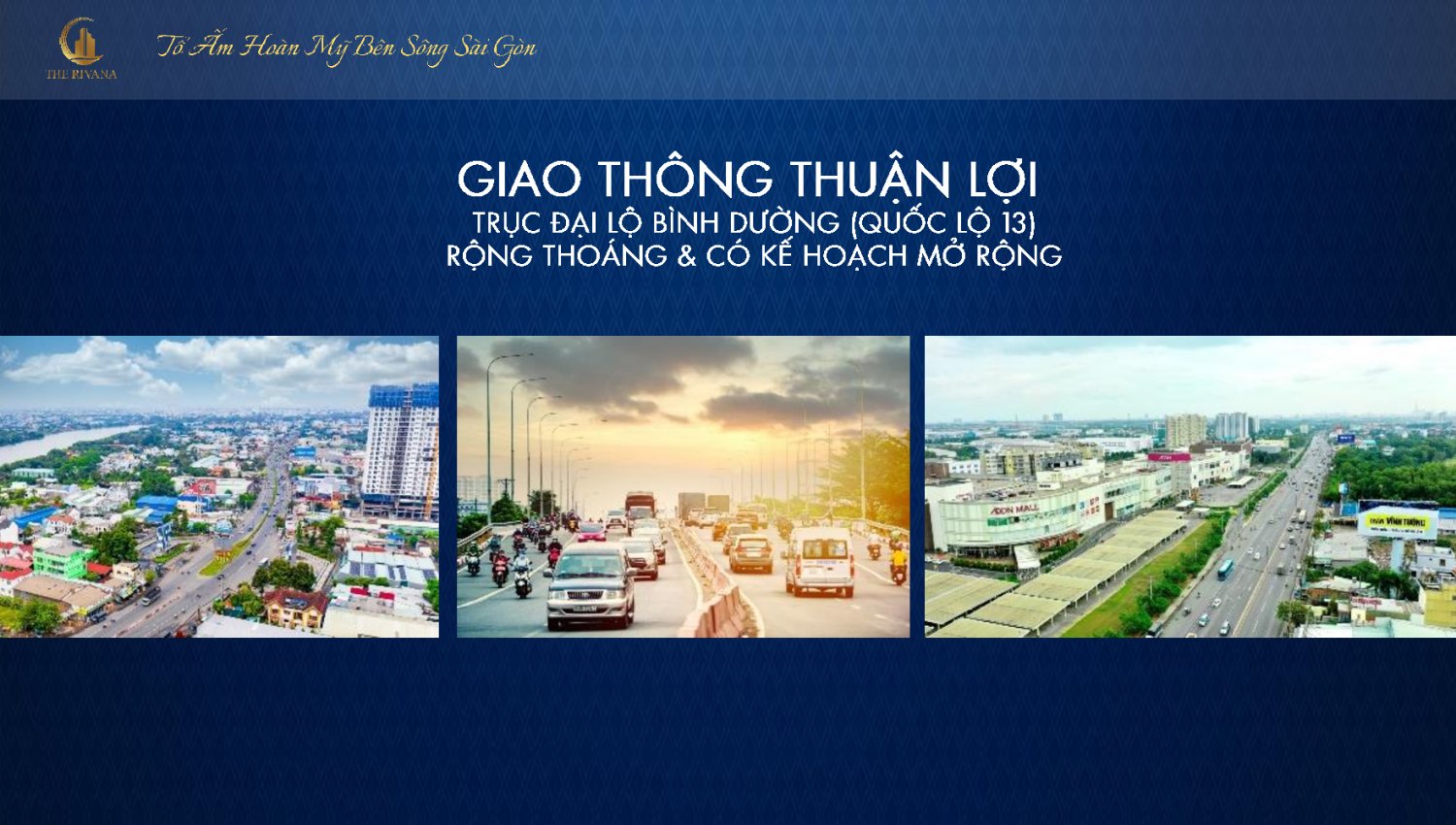 Căn hộ The Rivana thừa hưởng giao thông thuận lợi, liên kết vùng nhanh chóng.