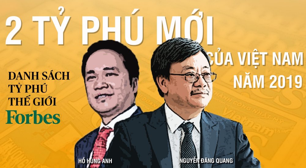 2 tỷ phú mới Hồ Hùng Anh và Nguyễn Đăng Quang năm 2019