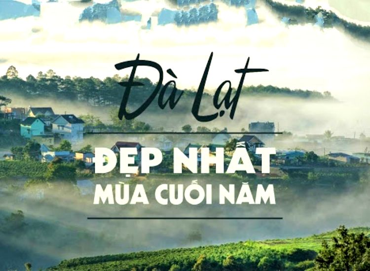 Du lịch Đà Lạt đẹp nhất vào cuối năm