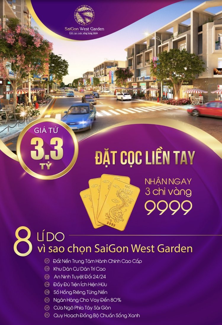 8 lý do vì sao chọn Saigon West Garden Bình Tân