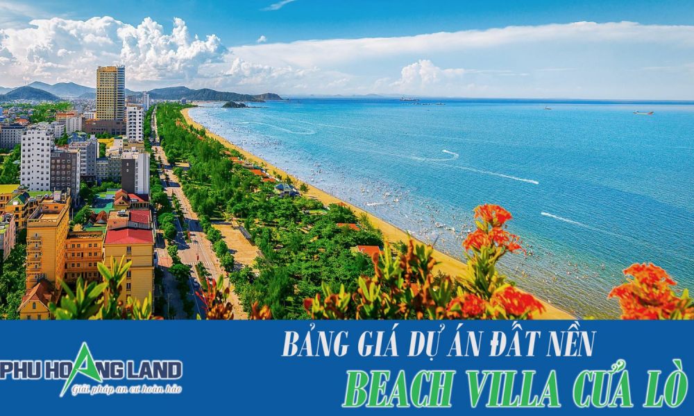 Bảng giá dự án Cửa Lò Beach Villas Nghệ An đang được nhà đầu tư quan tâm