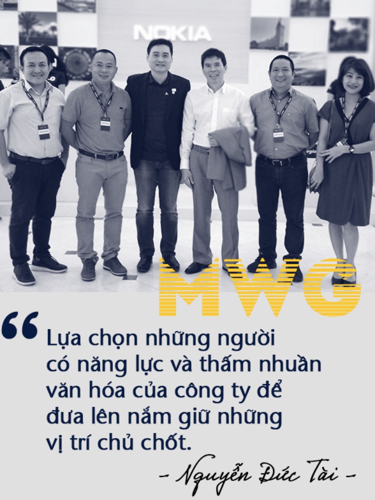 "Lựa chọn những người có năng lực và thấm nhuần văn hoá của công ty để đưa lên nắm giữ những vị trí chủ chốt" Nguyễn Đức Tài