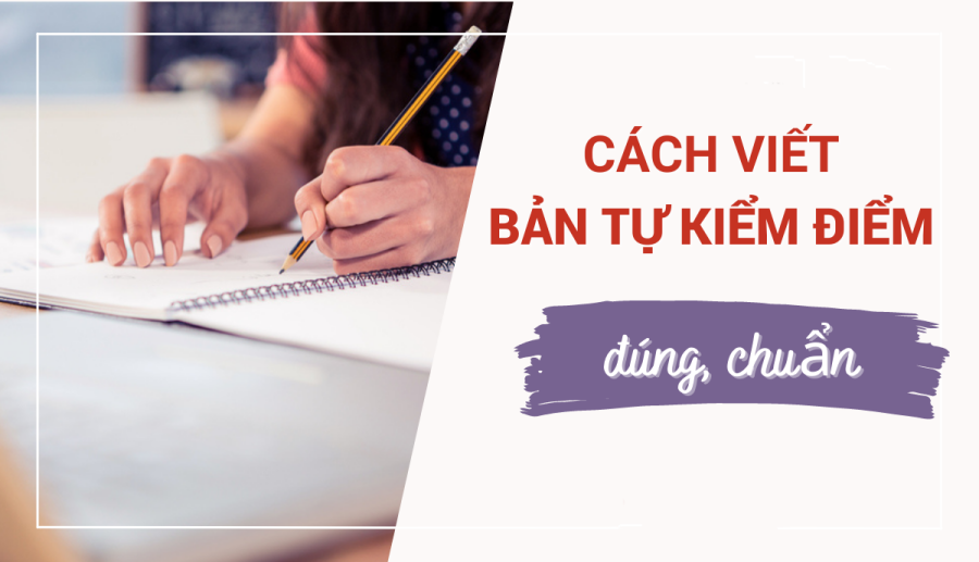 Cách viết bản kiểm điểm cá nhân học sinh các cấp mới nhất 2023