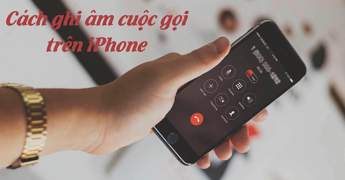 App ghi âm cuộc gọi iPhone