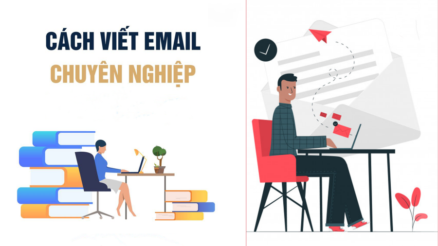 Cách viết email chuẩn bằng Tiếng Việt và Tiếng Anh mới 2022