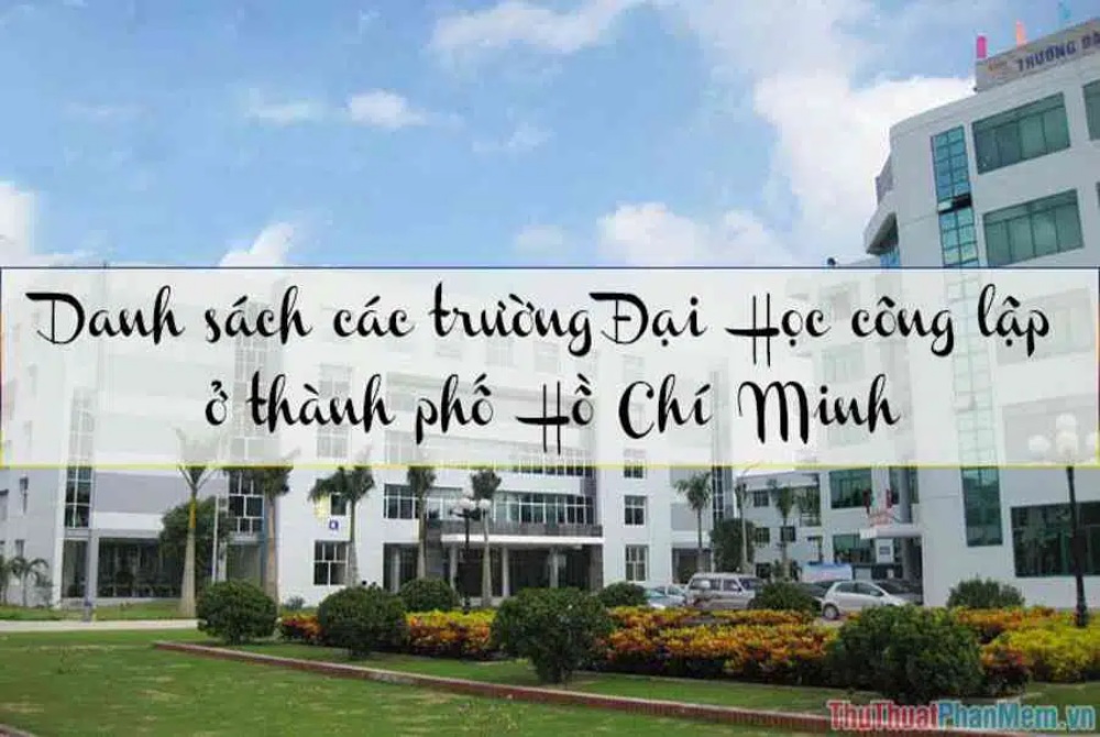 Danh sách các trường công lập ở TP Hồ Chí Minh (TPHCM) 2022