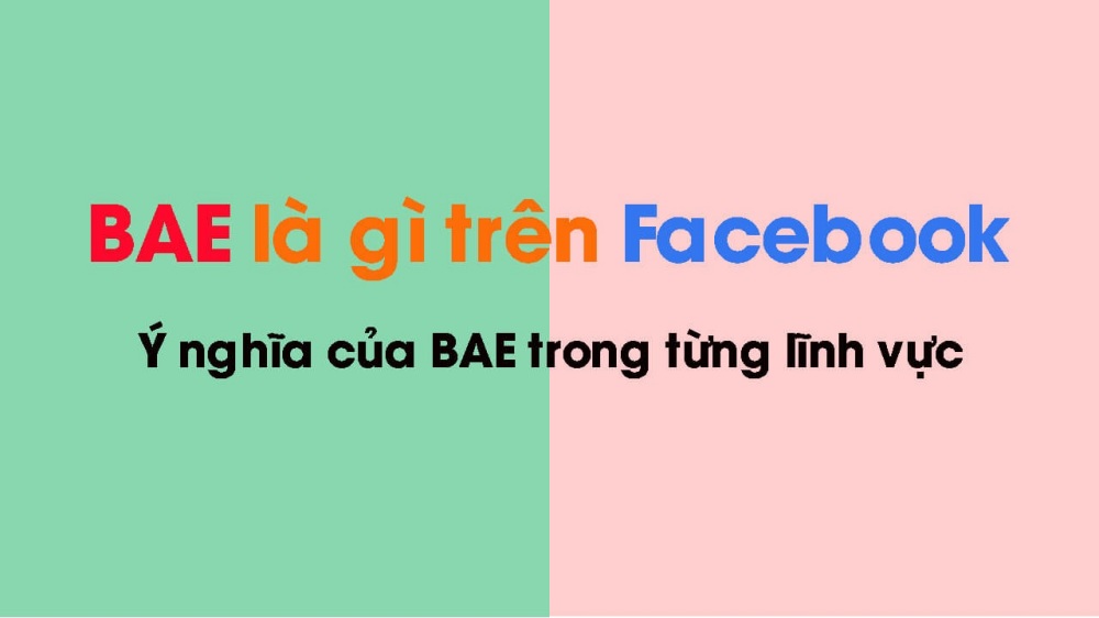 Bae là j? Ý nghĩa của Bae là gì trên mạng xã hội như thế nào?