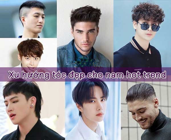 Những kiểu tóc nam đẹp nhất dẫn đầu xu hướng tóc 2019