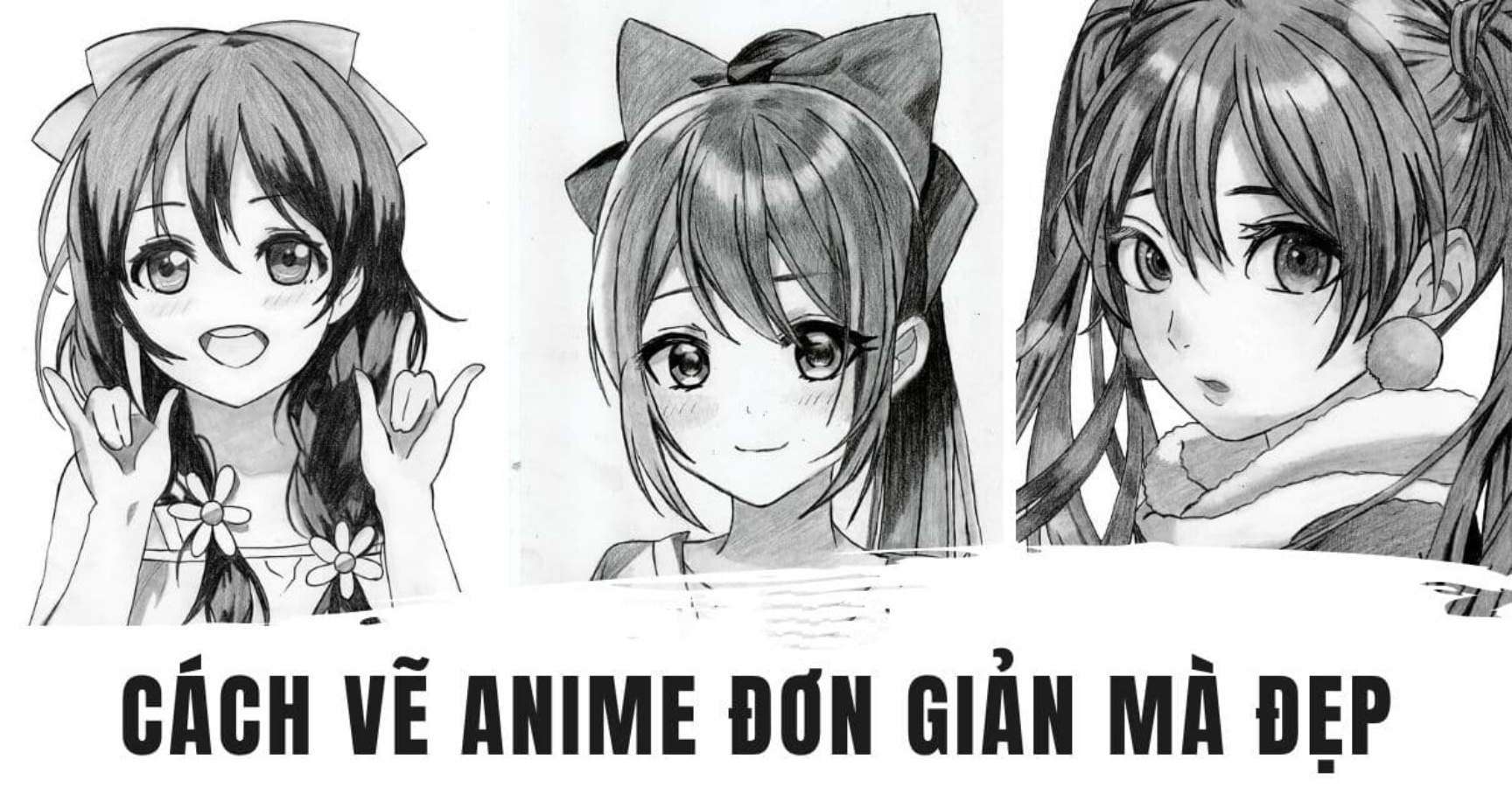 Cách vẽ anime nam nữ đơn giản mà đẹp cute dễ thương nhất