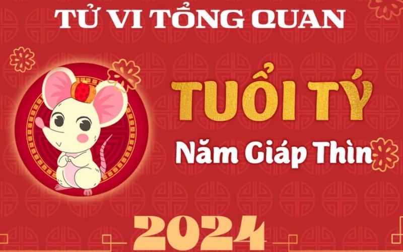 Tử vi tuổi Tý 2024 Tài lộc Sự nghiệp Tình duyên Gia đạo