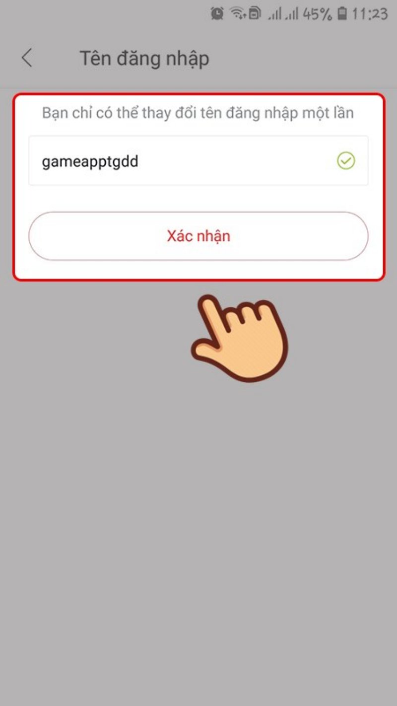 Nhập tên đăng nhập và ấn chọn Xác nhận là hoàn thành.