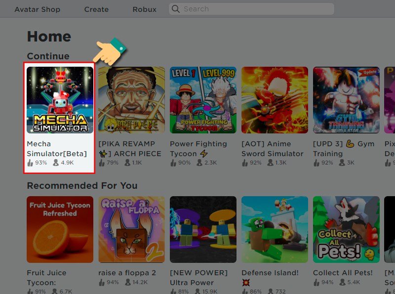 Tại giao diện Roblox, chọn mode chơi Mecha Simulator -> Ấn Play game.
