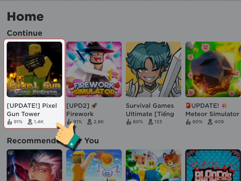 Tại giao diện Roblox bạn nhấn chọn vào game Pixel Gun Tower Defense.