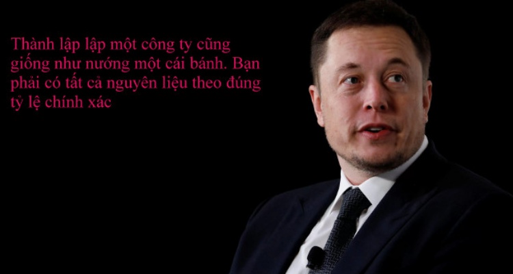 Những lời tuyệt vời từ Elon Musk