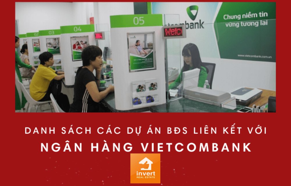 24 dự án bất động sản liên kết với Vietcombank năm 2020