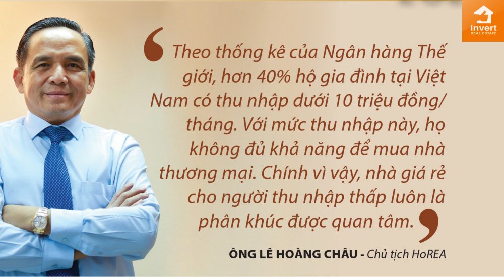 Ông Lê Hoàng Châu - Chủ tịch Horea nhận định về  nhà ở xã hội