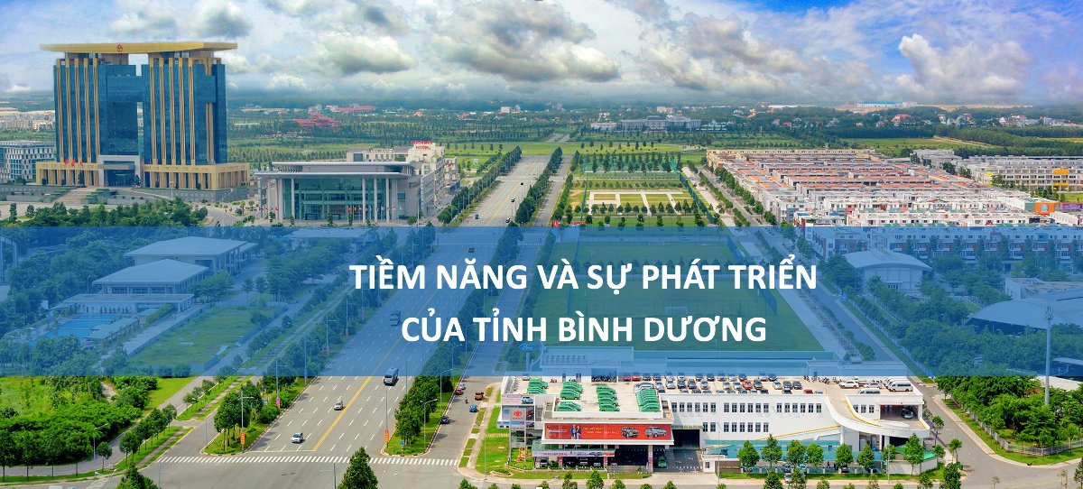Tiềm năng và sự phát triển của tỉnh Bình Dương